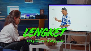 LENGKET - VICKY SALAMOR ft  WIZZ BAKER