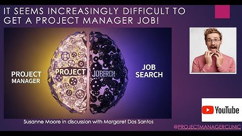 It seems increasingly difficult to get a Project Management Job