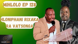 EP 128 | Khataphila joins Penny Penny in disrespecting Vatsonga