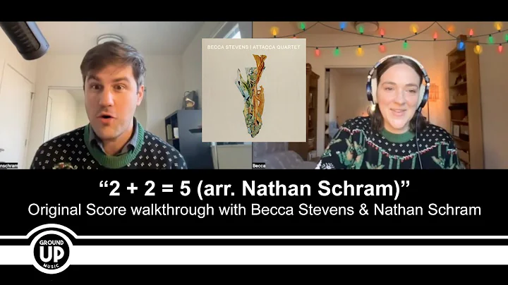 "2 + 2 = 5" Arrangement Walkthrough with Becca Ste...