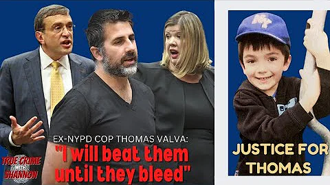 Justice for THOMAS VALVA: Trial of Ex-Cop Michael Valva