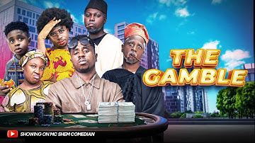 THE GAMBLE | African Home | Mc Shem Comedian