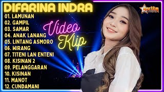 LAMUNAN - GAMPIL - SAMAR - ANAK LANANG | DIFARINA INDRA ADELLA FULL ALBUM DANGDUT KOPLO 2024