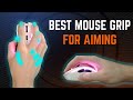 The Optimal Mouse Grip for Aiming