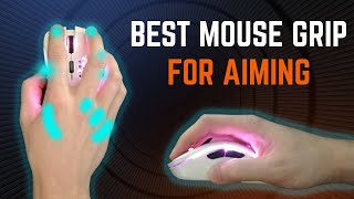 The Optimal Mouse Grip for Aiming