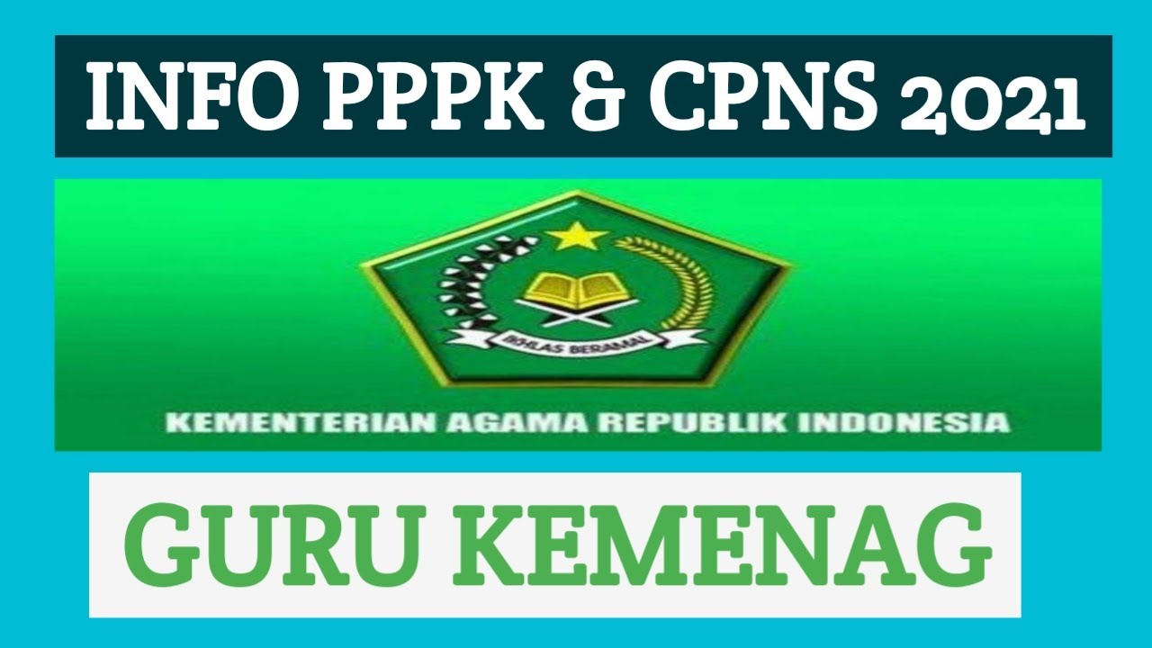 Info PPPK & CPNS Guru Madrasah 2021 Info P3K Guru