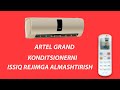 ARTEL GRAND, ICEBERG KONDITSIONERLARNI ISSIQ REJIMGA ALMASHTIRISH