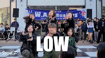 Flo Rida - Low | Choreography | 2023 W.A.P Dance Busking Vol.1 @Jinju