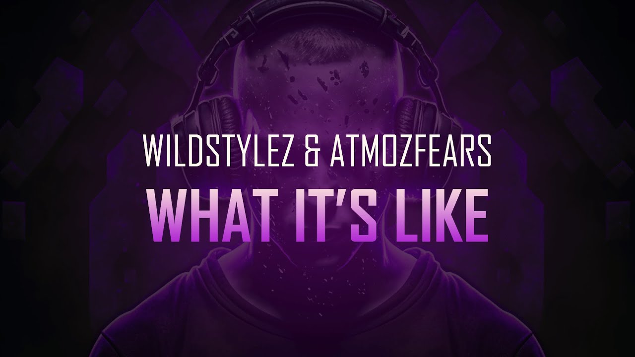 This Is What It Feels Like Hardstyle Wildstylez & Atmozfears - What it's Like | Hardstyle - YouTube