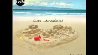 Letto - Cinta Bersabarlah