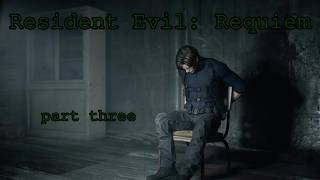 Resident Evil: Requiem  -part threee-