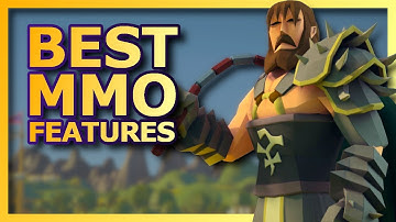 The Best MMO Features And Systems I