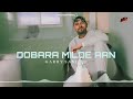 Dobara Milde Aan : Garry Sandhu (8d Audio) Use Headphones | New Punjabi 8d Songs Mp3 Song