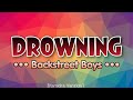 Backstreet Boys - DROWNING [Karaoke Version]