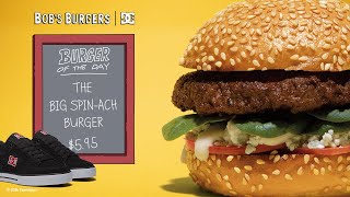 DC SHOES : CHEF ALVIN &quot;THE BIG SPIN-ACH BURGER&quot; feat. Wes Kremer &amp; Ish Cepeda