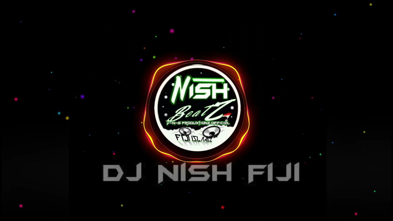Maine Royaan| REGGAE|Dj Nish Fjji