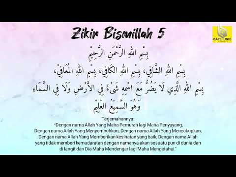 ZIKIR BISMILLAH 5 'BAZLI UNIC'