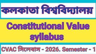 C.U. Constitutional Values New Syllabus Semester 1 | Constitutional Values Question Pattern