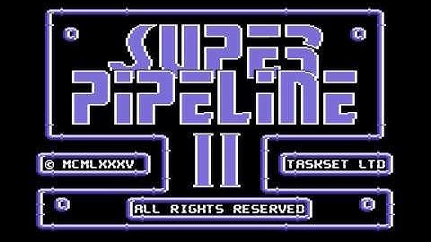 Commodore 64 Longplay - Super Pipeline 2