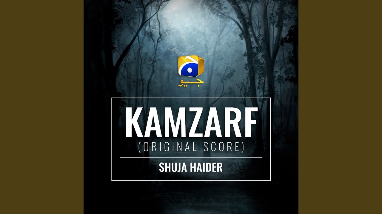 Kamzarf Original Score