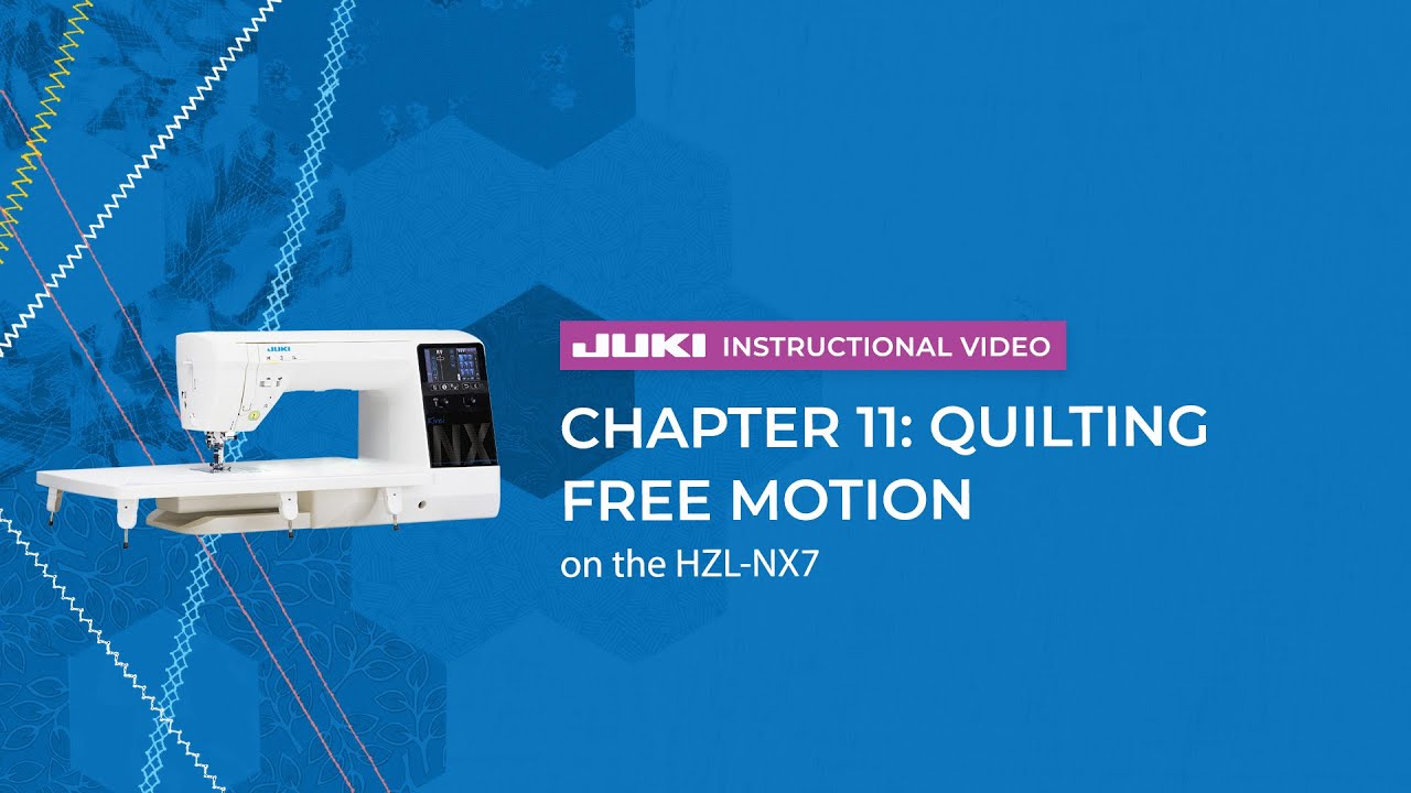 Kirei HZL-NX7 - Chapter 11: Quilting Free Motion - YouTube