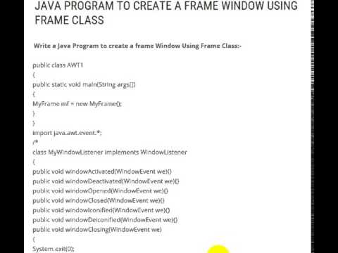 JAVA PROGRAM TO CREATE A FRAME WINDOW USING FRAME CLASS - YouTube