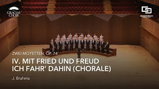 Gracias Choir - Zwei Motetten, No. 1, Op. 74, IV