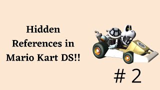 All Mario Kart Ds Tracks Backwards Episode 2
