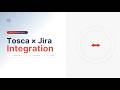 How to integrate Atlassian Jira and Tricentis Tosca