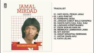 Jamal Mirdad - Album Hati Kecil Penuh Janji | Audio HQ