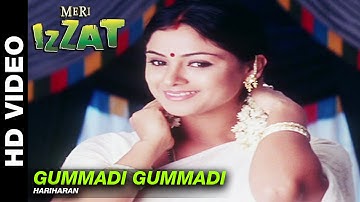 Gummadi Gummadi | Meri Izzat | Hariharan