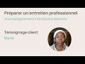 Prparer un entretien professionnel  tmoignage client