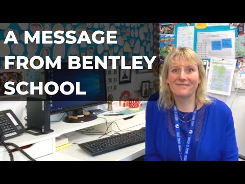 A Message from Bentley Primary School