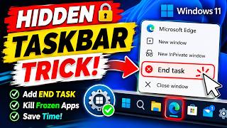 How to Enable END TASK  in Windows 11 TaskBar to Close Unresponsive Apps