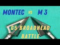 Montec vs m3 which is better g5 broadhead battle