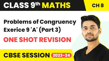 Problems on Triangles - Triangles One Shot Revision (Part 1) | Class 9 Maths Chapter 7 | CBSE 2024