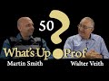 Walter Veith & Martin Smith - Climate Change: Famines, Pestilence, Earthquakes - What's Up Prof? 50