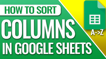 How To Sort Columns Inside Google Sheets