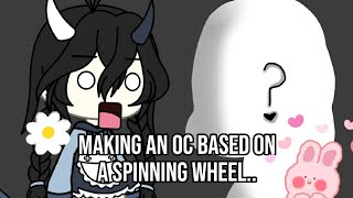 Making An Oc But Based On A Spinning Wheel.. Fiqaa Gacha Life
