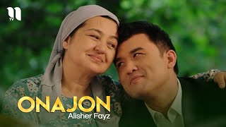 Alisher Fayz - Onajon (Official Music Video)