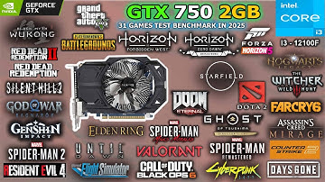 GTX 750 2GB Tested 31 Games in 2025 // Still Enough and Strong? #gtx750 #benchmark #gaming #gtx750ti