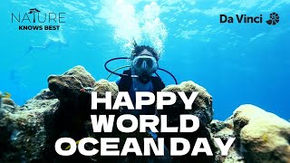Happy World Ocean Day from Da Vinci! 