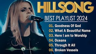 Goodness Of God, What A Beautiful Name 🙌 Hillsong United Playlist 2024//Best Praise & Worship Songs