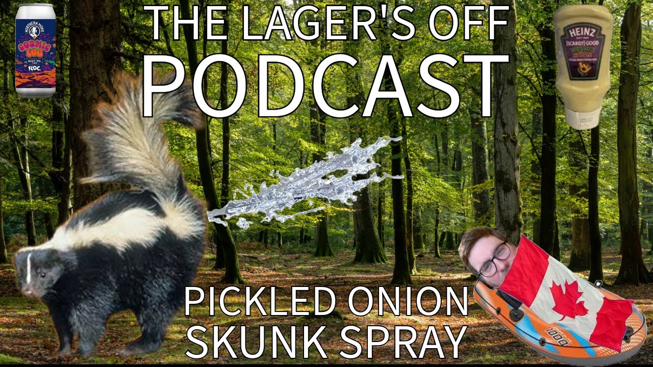 S3 E3 Pickled Onion Skunk Spray. - YouTube