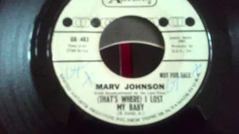 Marv Johnson (That's where) I lost my baby