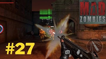 MAD ZOMBIES || R 4 - Burning Town || Android Gameplay [Part-27]