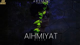 Rizer - Aihmiyat (Hindi Rap 2021)