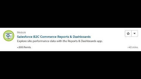 Salesforce B2C Commerce Reports & Dashboards [Salesforce Trailhead Answers]