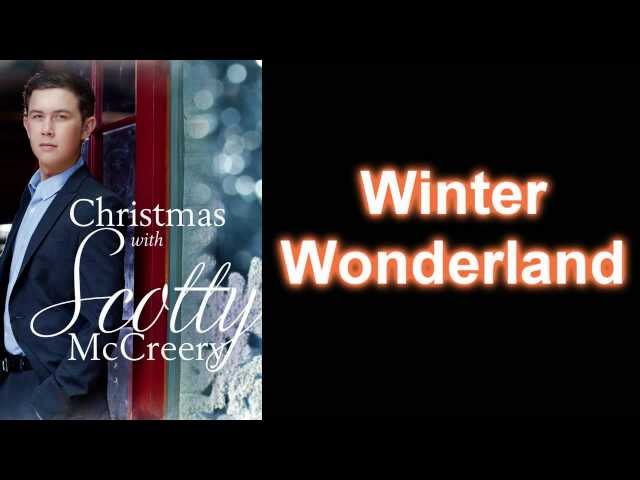 Scotty Mccreery - Winter Wonderland