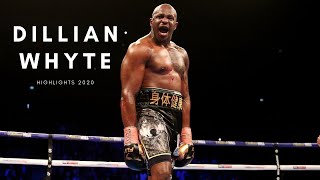The Best Of Dillian Whyte | Highlights | 2020 | Boxing